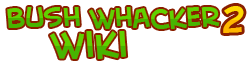 Bushwhacker2 Wiki