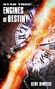 Engines of destiny