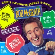 Bob's Favorite Street Songs