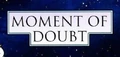 MomentOfDoubt.jpg