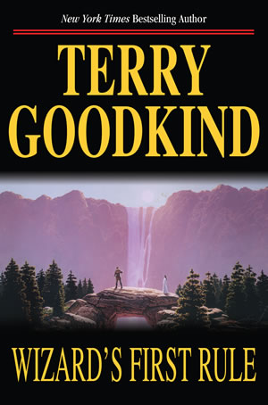 Sword of Truth - Wizard's First Rule Terry Goodkind