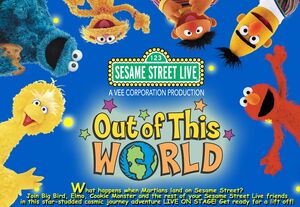 Sesame Street Live- Out of This World! flyer