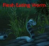 Flesh Eating Worm