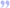 Cquote2.svg