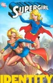 Supergirl - Identity