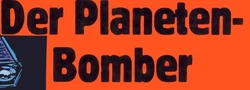 Der Planeten-Bomber