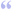 Quote1.png