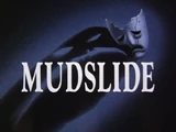 Mudslide-Title Card