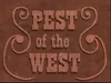 Pest of the West