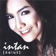Intan Nuraini - Salut