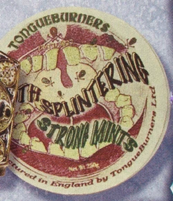 Tooth-Splintering Strongmints