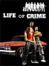 Life of Crime