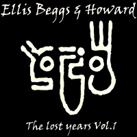 Ellis Beggs & Howard - The Lost Years Vol 1 duran duran