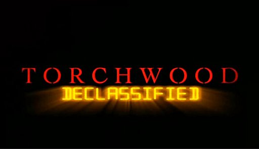 Torchwood Declassified movie