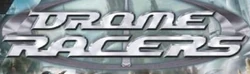 Drome Racers
