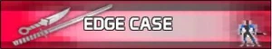 Edge case