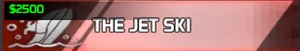 The Jet Ski