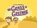 Titlecard-The Grass is Greener