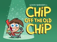 Titlecard-Chip Off The Old Chip