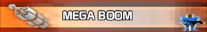 Mega Boom