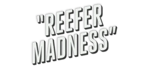 ReeferMadness