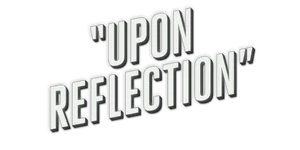 UponReflection