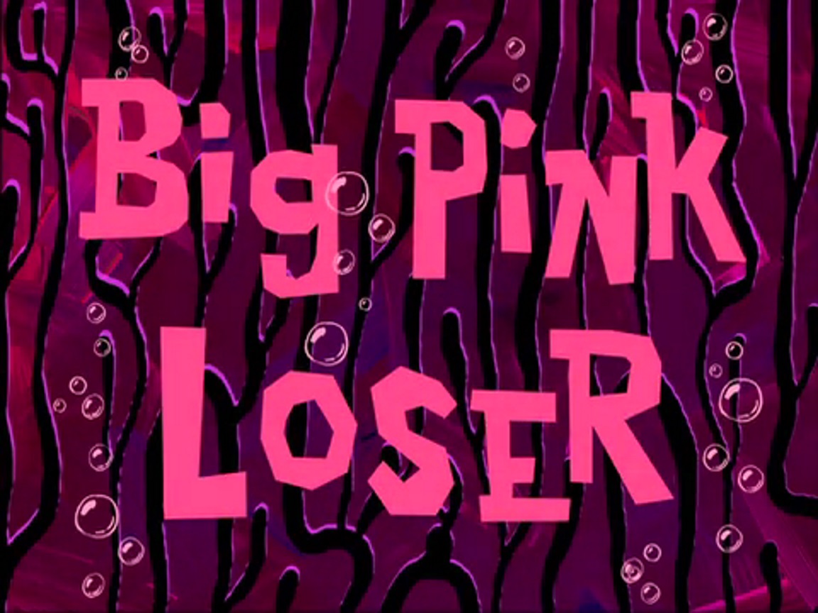 Big_Pink_Loser.jpg