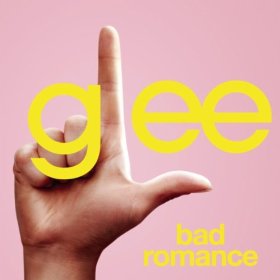 Glee Bad Romance