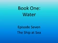 7 The Ship at Sea.png