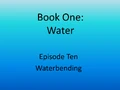 10 waterbending.png