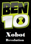 Ben 10 Xobot Revolution