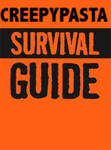 Creepypasta survival guide