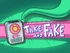 Titlecard-Take and Fake