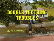 DoubleTeethingTroublestitlecard