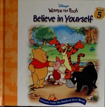 Lessons from the Hundred-Acre Wood - Believe In Yourself