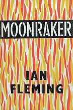 Moonraker (1st Edition)