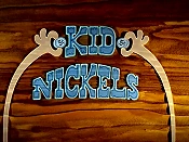 Kid Nickels