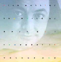 Rich Mullins- The World as Best as I Remember It, Volume One