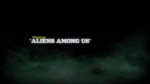 Aliens Among Us title card