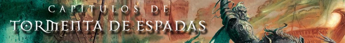 Capítulos Tormenta de Espadas