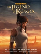 The Legend of Korra The Art of the Animated Series, Book One
