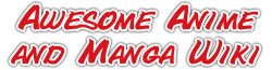 Awesome Anime and Manga Wiki