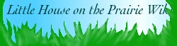 Little House on the Prairie Wiki