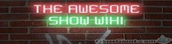 The Awesome Show Wiki