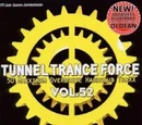 Tunnel Trance Force Vol.52
