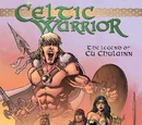 Celtic Warrior: The Legend of Cú Chulainn