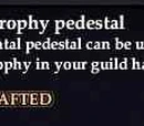 Guild hall trophy pedestal