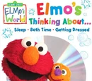 Elmo's Thinking About... Sleep • Bath Time • Getting Dressed