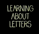 Learning About Letters