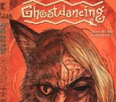 Ghostdancing Vol 1 3